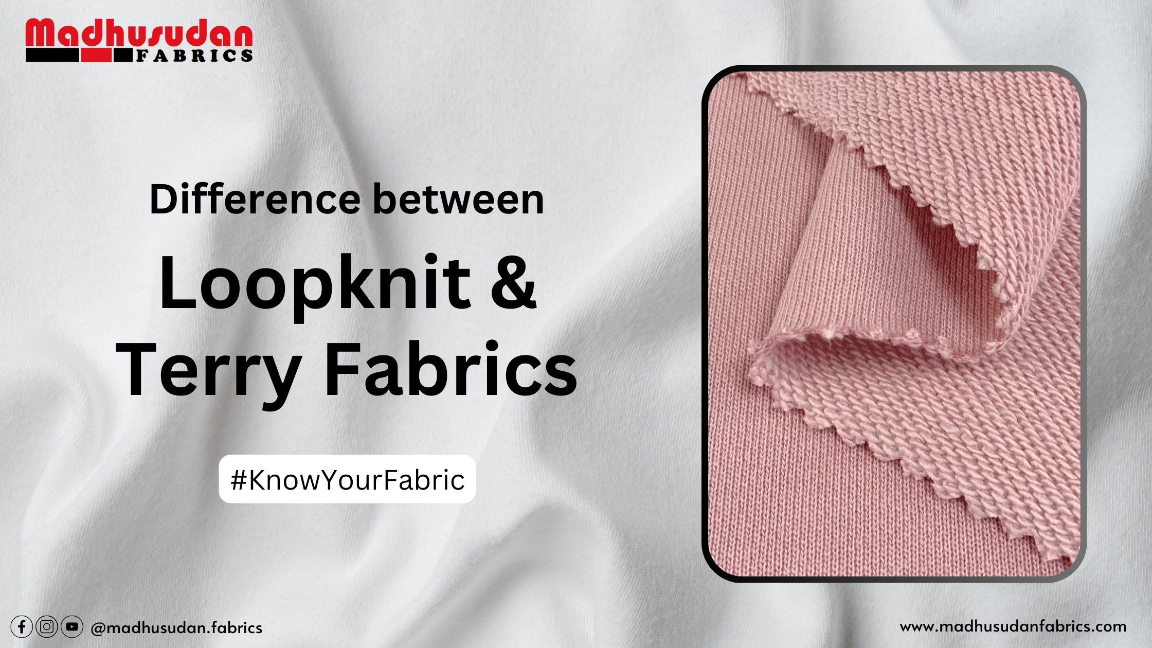 Difference between Loopknit and Terry fabric